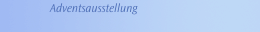 Adventsausstellung