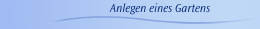 Anlegen eines Gartens