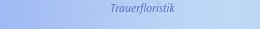 Trauerfloristik